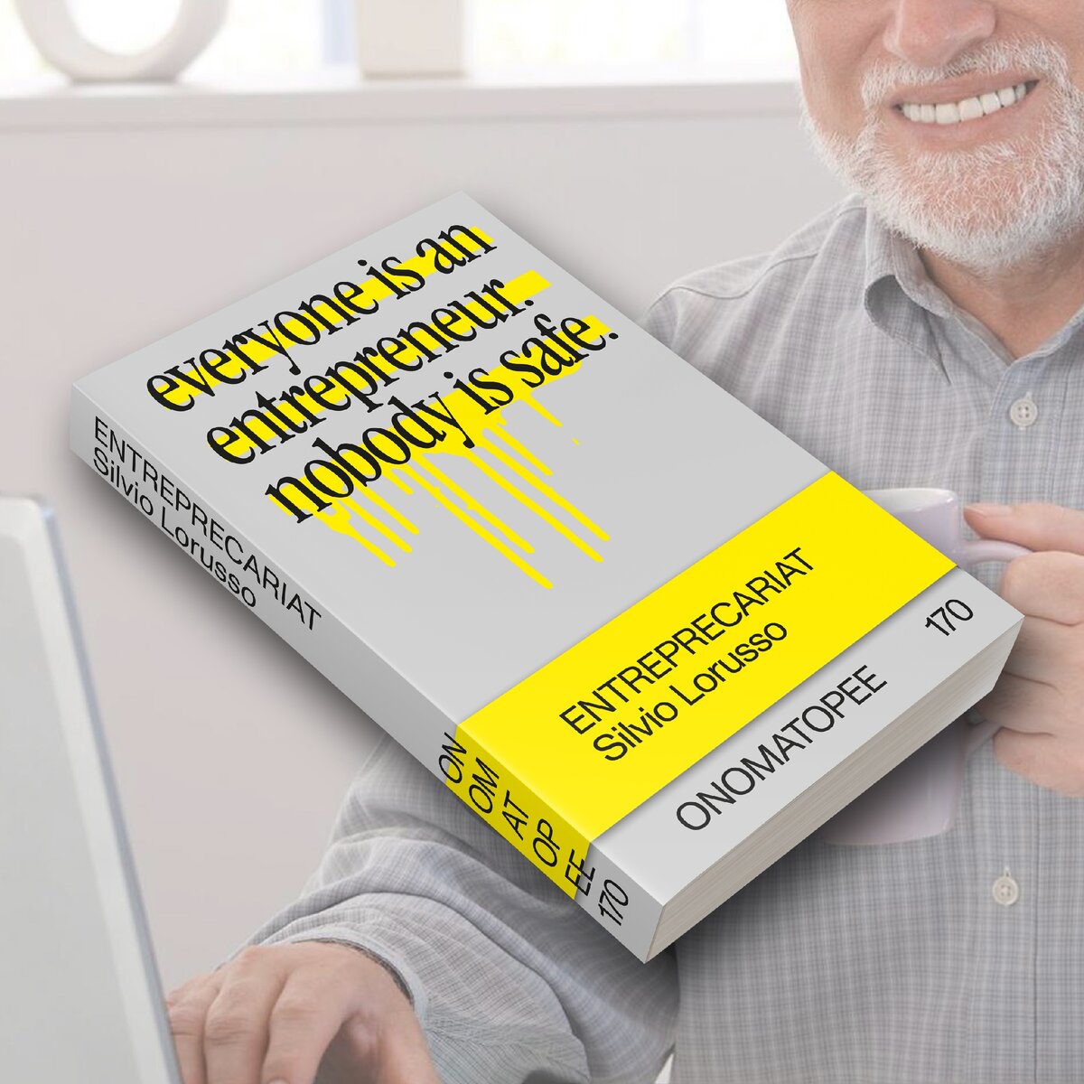Один из проектов Лоруссо - книга  ENTREPRECARIAT: Everyone Is An Entrepreneur («Антепрекариат: Каждый является предпринимателем») © Silvio Lorusso