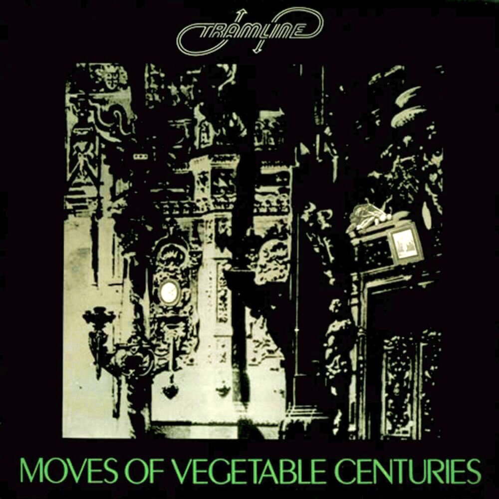 Tramline. Moves Of Vegetable Centuries 1969. Обложка альбома.