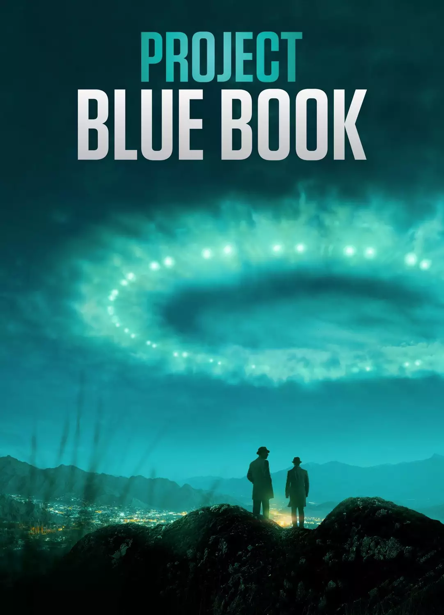 Синя книга. Project Blue book сериал. Проект «синяя книга» сериал 2019–2020. Проект синяя книга Постер. Синяя книга сериал Постер.