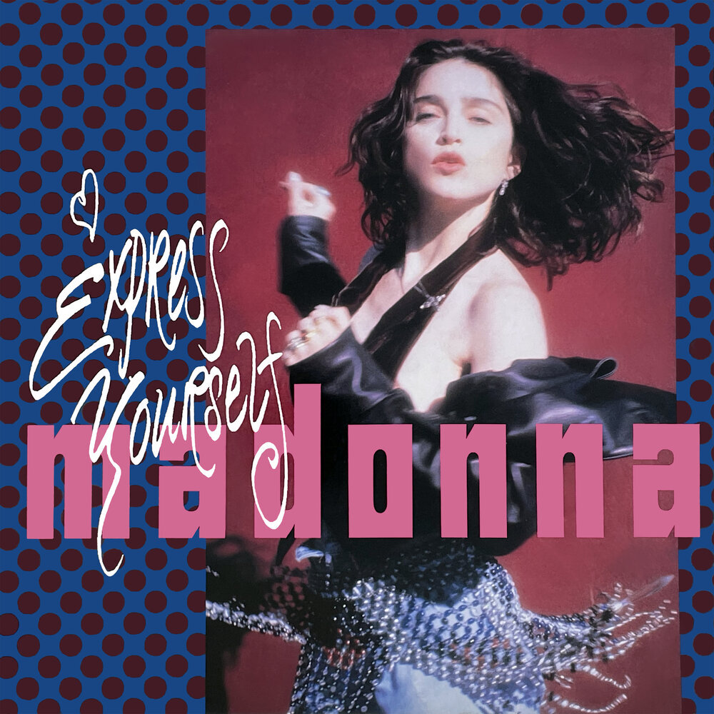 Express Yourself (madonna Song)