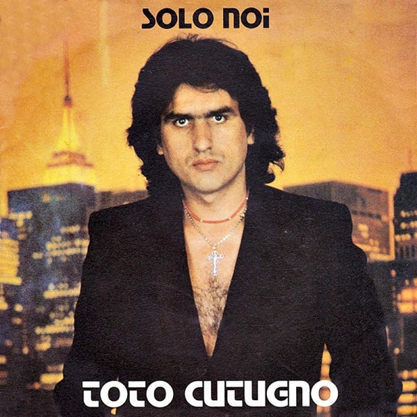 Обложка сингла "Solo Noi"  итальянского автора и исполнителя Toto Cutugno