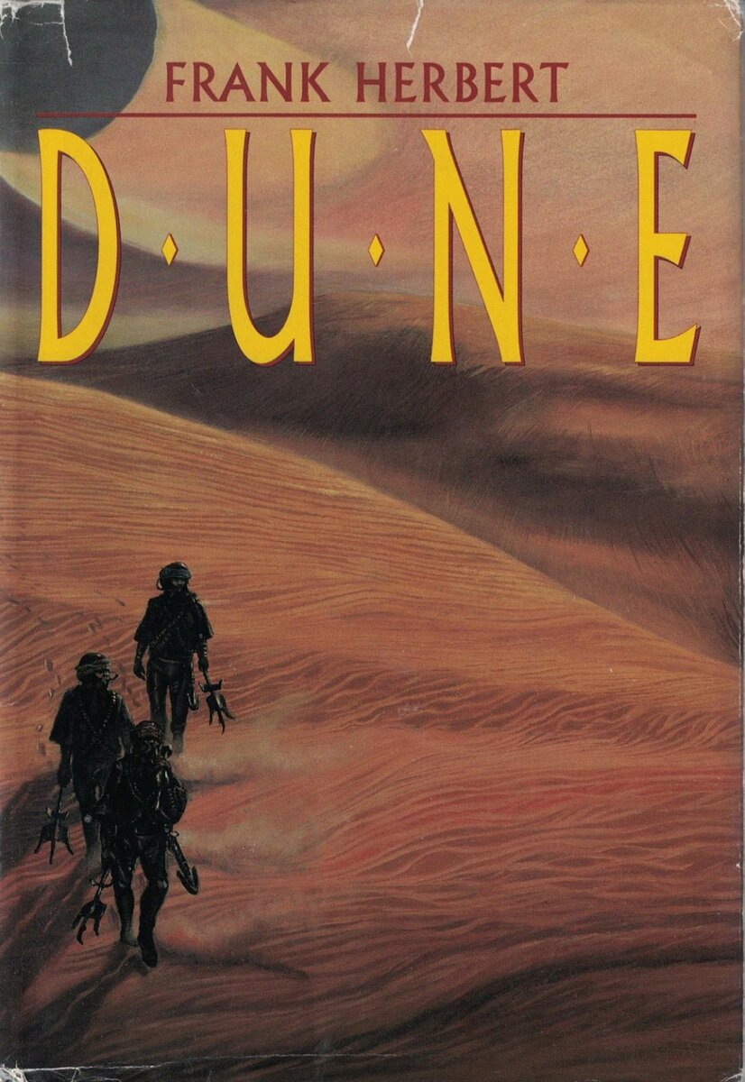 Дюна 1 читать. Фрэнк Херберт Дюна. Дюна 1965. Dune Frank Herbert, 1965. Фрэнк Герберт Дюна обложка.