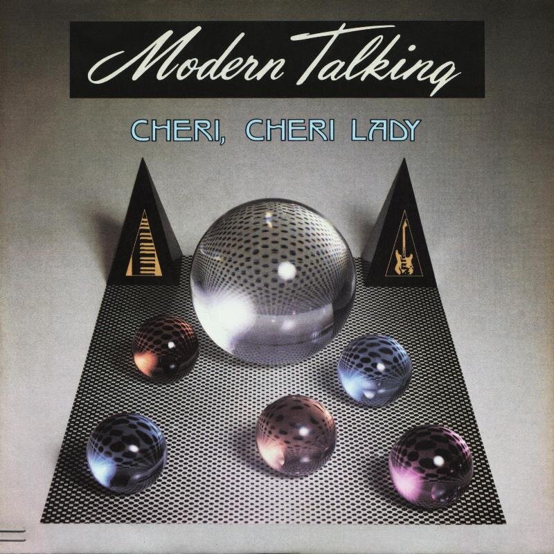 Обложка сингла "Cheri, Cheri Lady" немецкого поп-дуэта Modern Talking