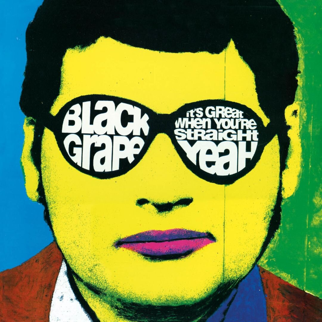 обложка альбома Black Grape "It's Great When You're Straight...Yeah"