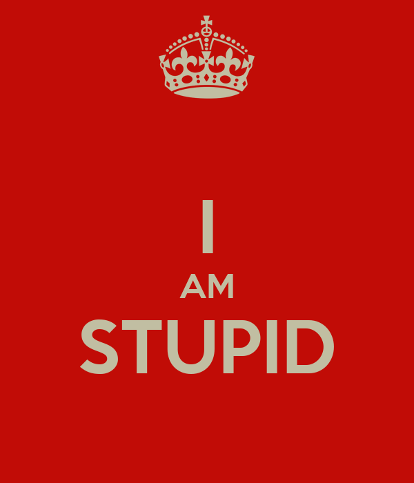 I am so stupid. Футболка i'm with stupid. I am with stupid футболка. I am with stupid футболка. Stupid meme.