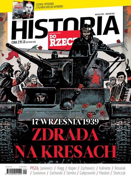 Обложка номера журнала «Do Rzeczy Historia». Источник: Do Rzeczy Historia  https://historia.dorzeczy.pl/miesiecznik/archiwum/31/historia-dorzeczy-9-2015.html