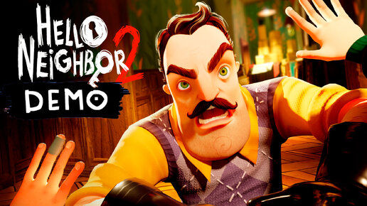 ПРИВЕТ СОСЕД 2 ДЕМО КОНЦОВКА!ИГРА HELLO NEIGHBOR 2 DEMO ПОЛНОЕ ПРОХОЖДЕНИЕ И ФИНАЛ!ШОУ ПРИВЕТ СОСЕД!