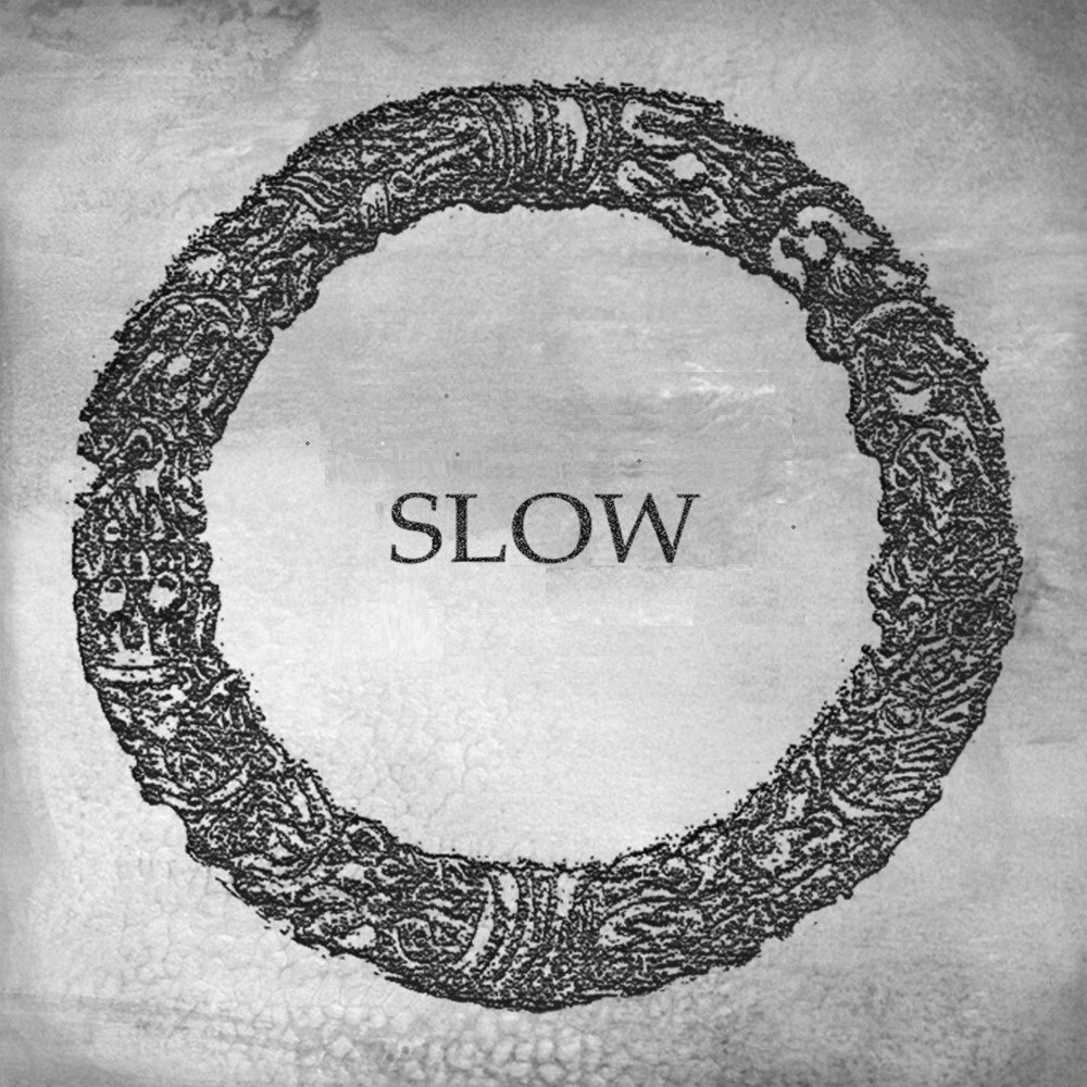 SLOW