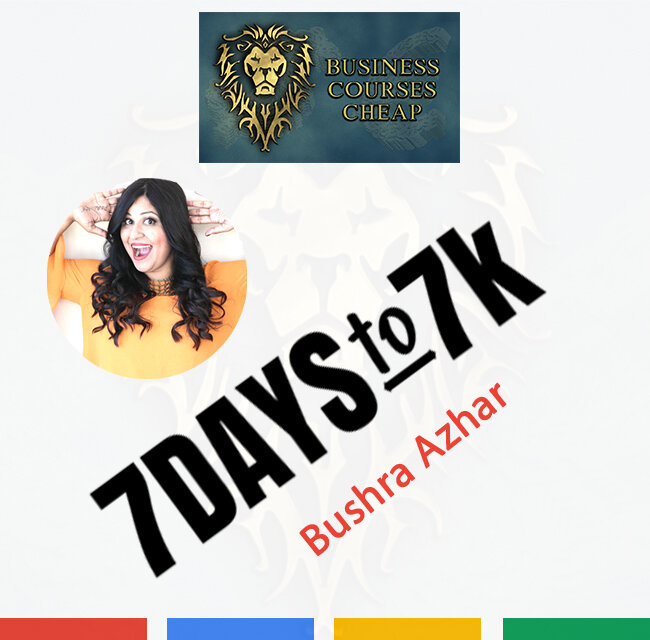 BUSHRA AZHAR - 7 DAY 7K  HI GUYS!
THANKS For Watching My Post! SELLING BUSINESS courses for CHEAP rates. Best Prices For The Best Courses! Any Proofs Greetings. HOW TO DO IT:
1. ASK Me The Price
2.