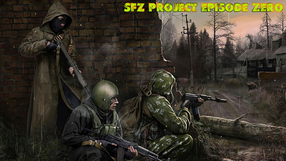 Mods S.T.A.L.K.E.R. Тень Чернобыля: SFZ Project Episode Zero | 1smerch1.ru  | Дзен