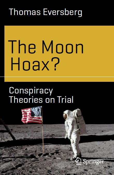 Eversberg T. "The Moon Hoax (Conspiracy Theories on Trial)" 2019