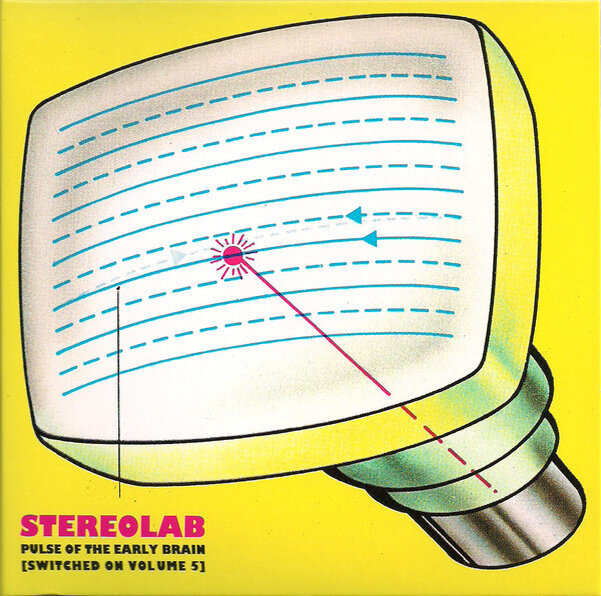 Stereolab – Pulse Of The Early Brain (Switched On Volume 5) (Duophonic UHF, 2022)