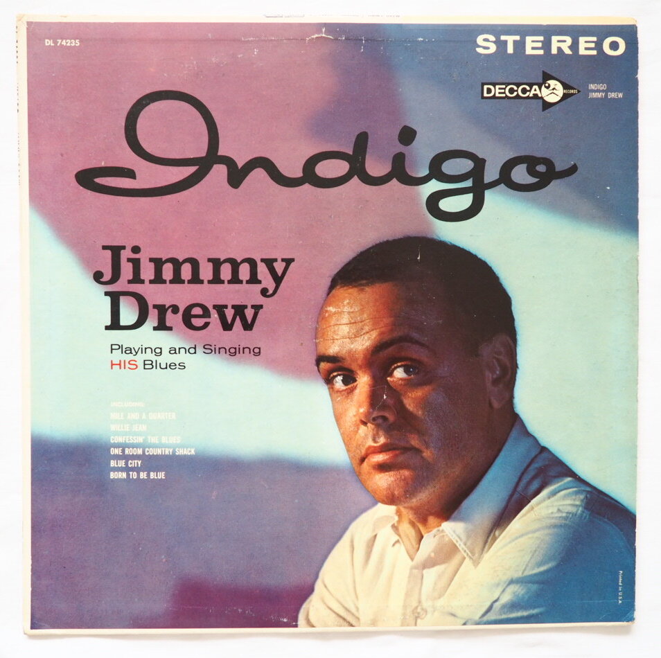 Альбом Джимми Дрю 'Indigo', выпущенный на лейбле Decca в 1962 году. 