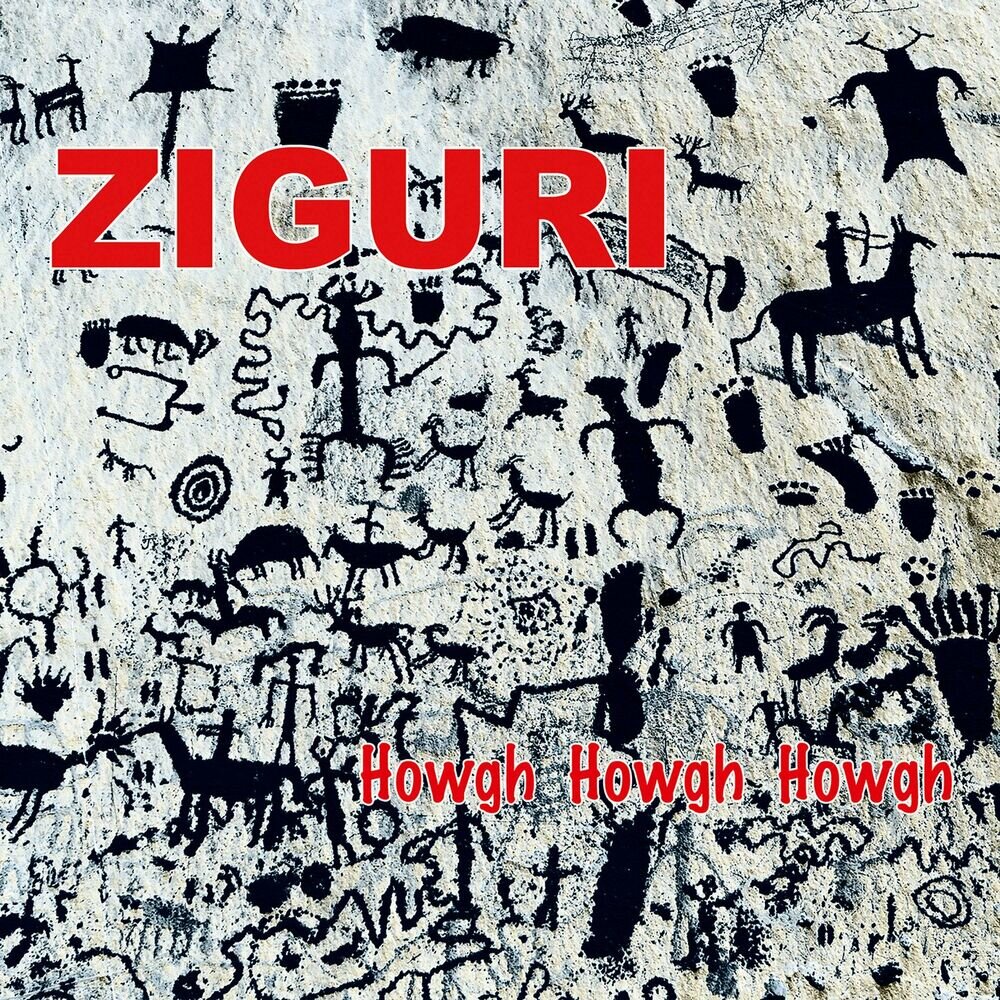 Ziguri – Howgh Howgh Howgh