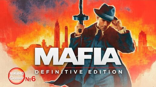 Mafia_ Definitive Edition. # 6