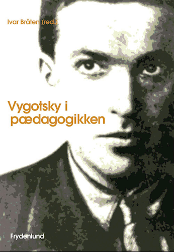 Обложка датской книги о педагогике по Выготскому.          https://www.saxo.com/dk/vygotsky-i-paedagogikken_ivar-braaten_epub_9788778879271