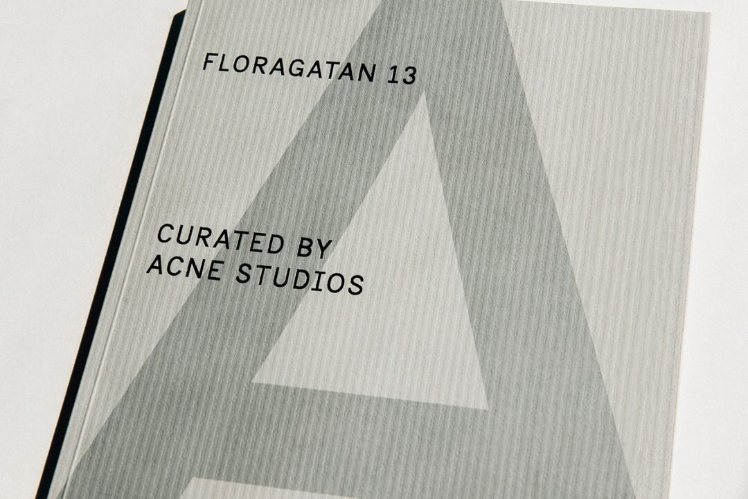 Floragatan 13 Curated By Acne Studios