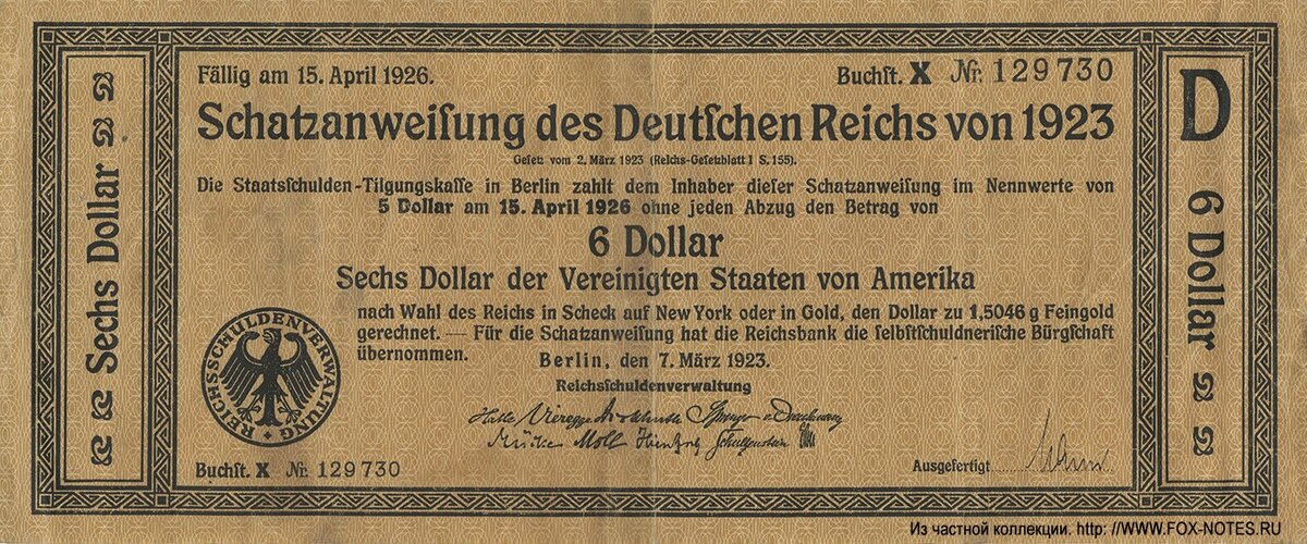 Банкнота казначейского обязательства номиналом в 6 долларов. Buchst. X. Серия D. Типография - изготовитель: Reichsdruckerei. Источник фото указан на изображении банкноты.