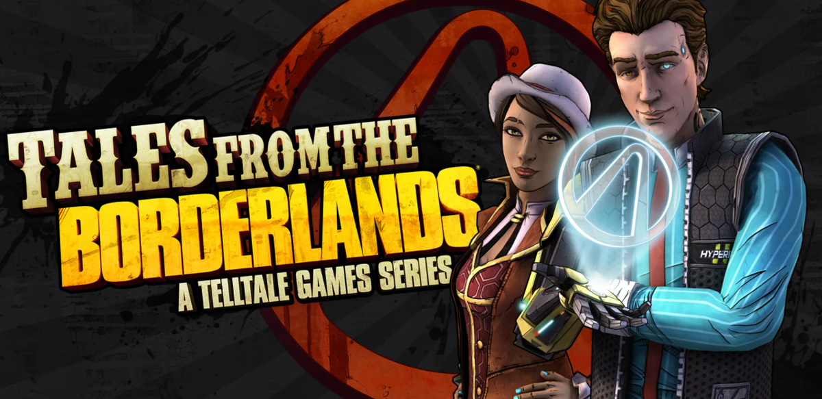 Tales from the Borderlands
