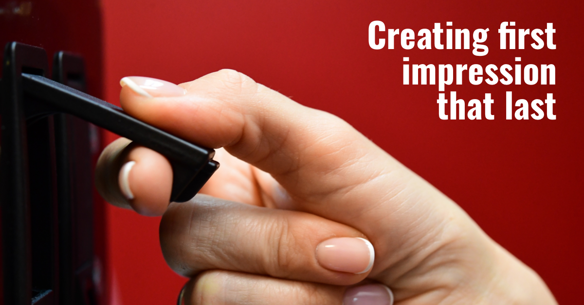 Creating first
impression that last