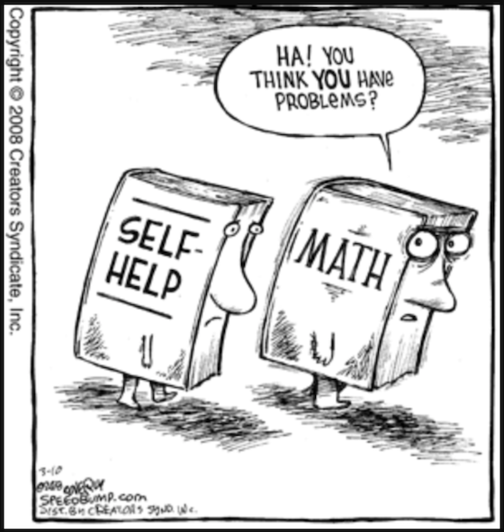 Книга по математике, обращаясь к книге по самопомощи: «Ха! Ты думаешь, у ТЕБЯ проблемы?» 