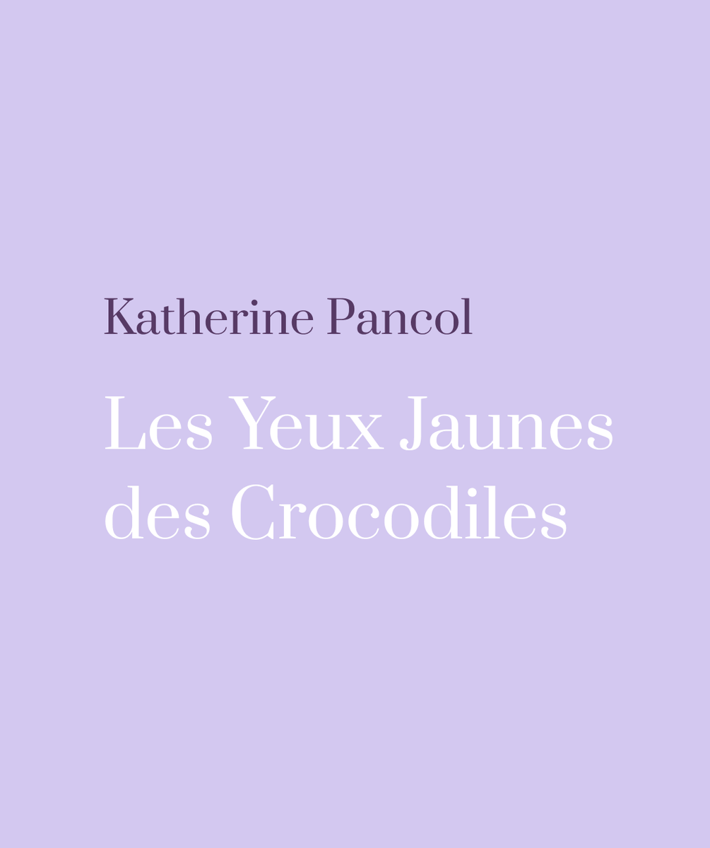 Les Yeux Jaunes des crocodiles, 2006