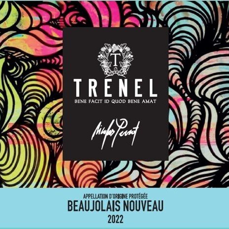 Божоле Нуво от Trenel