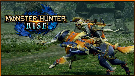 MONSTER HUNTER: RISE (DEMO) - изучаю повадки монстров