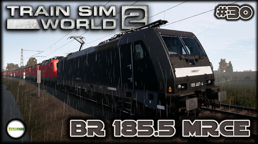 TRAIN SIM WORLD 2: NAHVERKEHR DRESDEN - BR 185.5 MRCE. #30