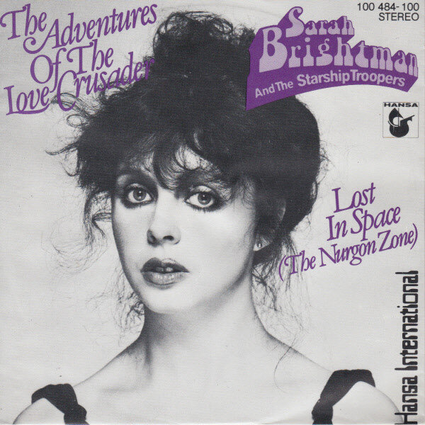Сингл Сары Брайтман "Sarah Brightman And The Starship Troopers – The Adventures Of The Love Crusader". 1979 год.
