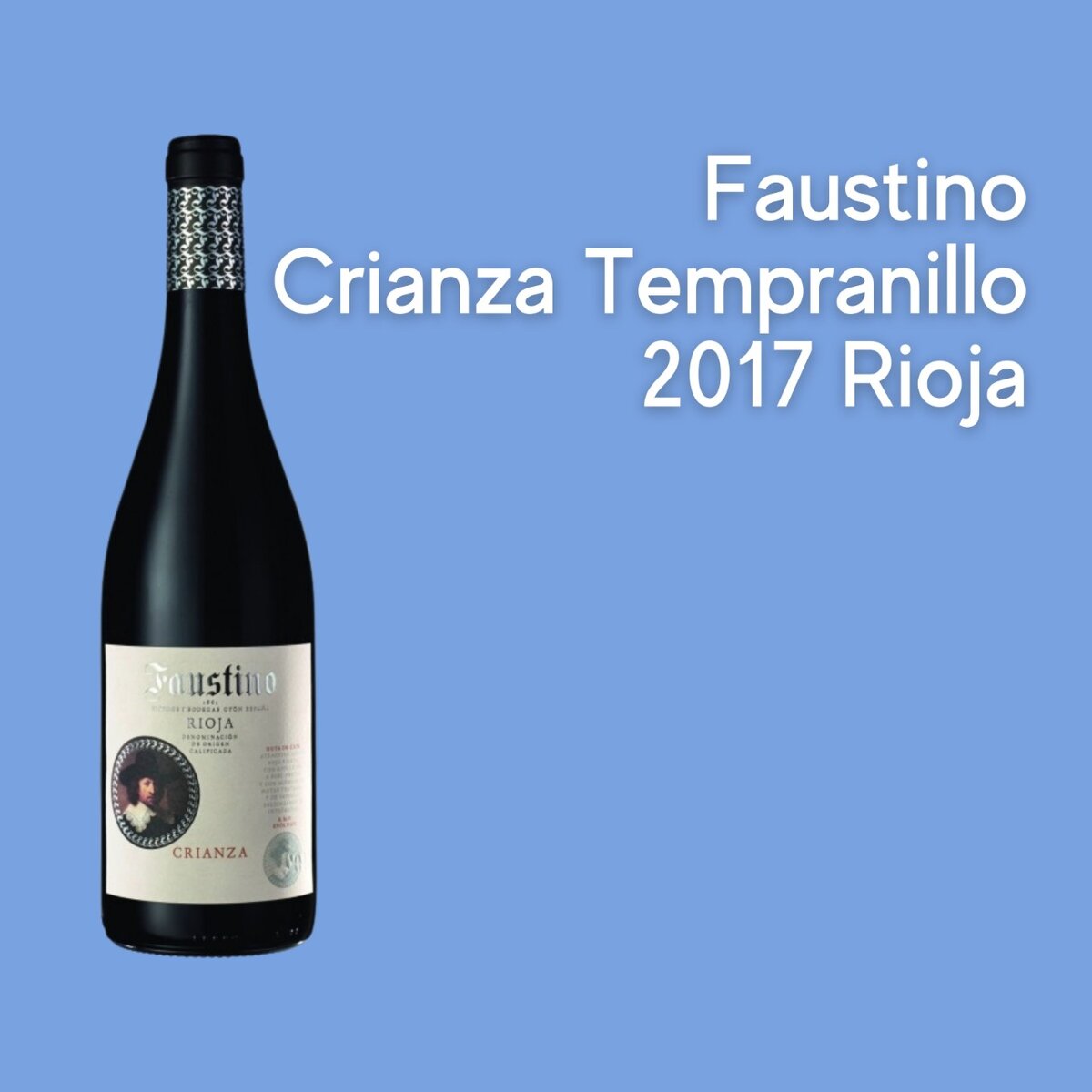 Faustino Crianza Tempranillo 2017 Rioja - прекрасно согревающее вино из Испании от одной из старейших виноделен. Сочное, богатое, страстное!