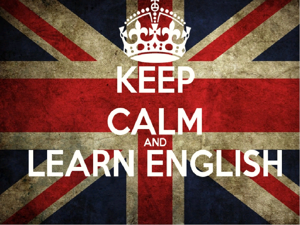 Keep Calm and learn English. Английский. Keep Calm and learn English картинки. Мотивация для изучения английского языка.