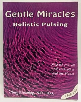 Gentle Miracles - Holistic Pulsing