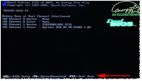 Обозначение BIOS Setup[Del], BOOT Menu[F12], у вас может быть по другому.