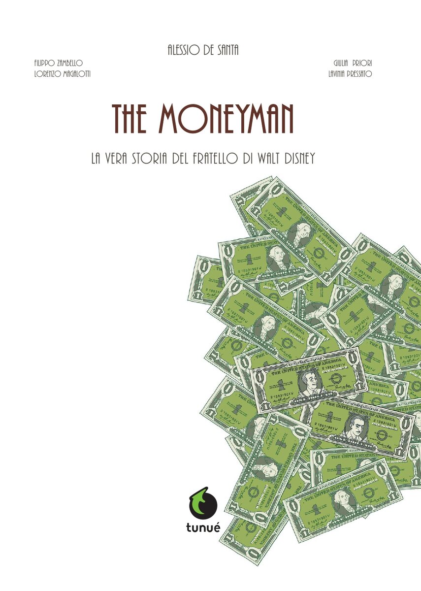 «Мой брат Уолт Дисней / The moneyman. La vera storia del fratello di Walt Disney»