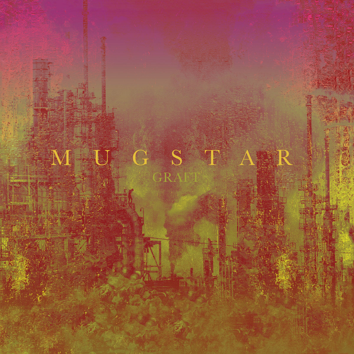 Mugstar – Graft (Cardinal Fuzz, 2020) 