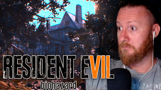 Обитель зла и грязи! ● Прохождение игры Resident Evil 7 ~ 1