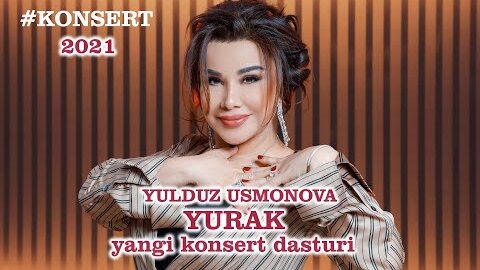 Yulduz Usmonova Yurak Deb Nomlangan Konsert Dasturi | Yulduz Usmanova ...