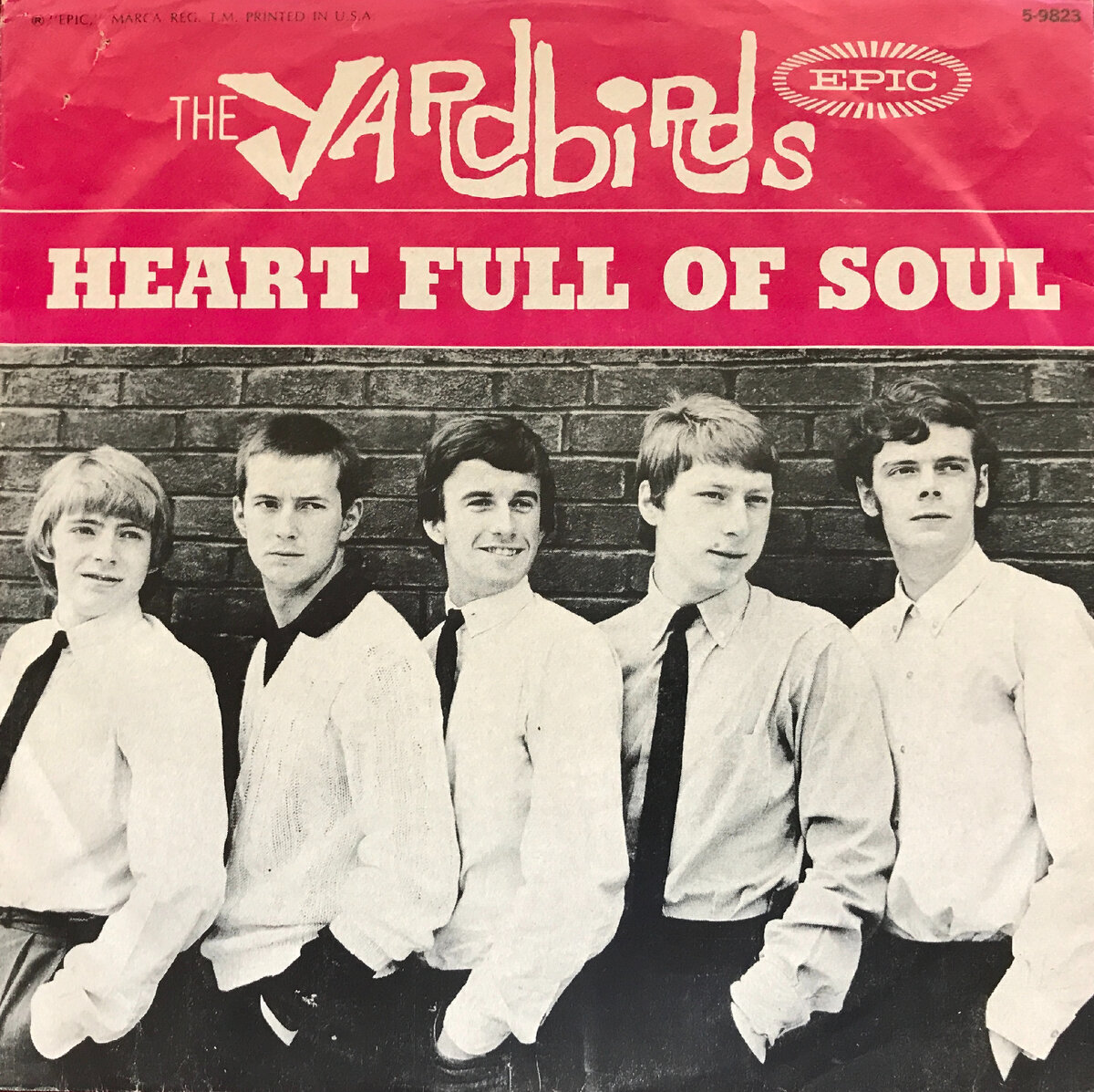 Обложка американского издания сингла "Heart Full Of Soul" - сингл британской группы The Yardbirds