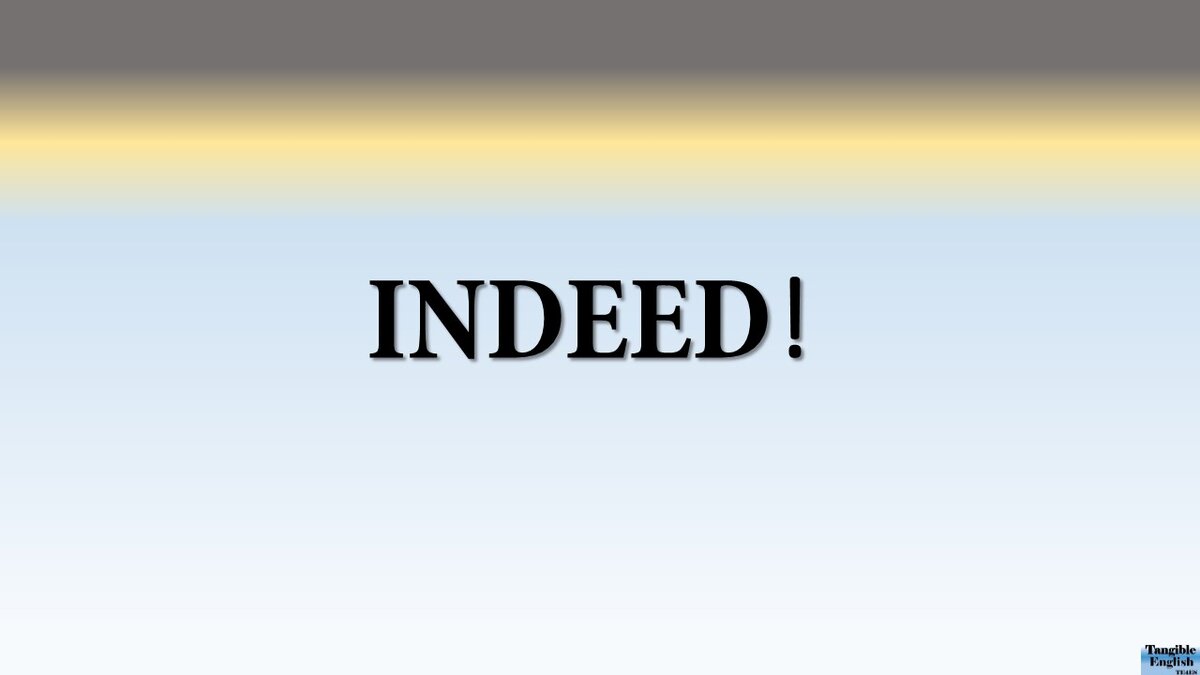                                                            No doubt indeed it might be useful!