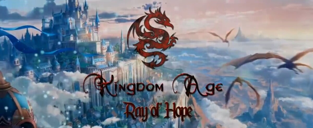 Kingdom Age: Ray of Hope
