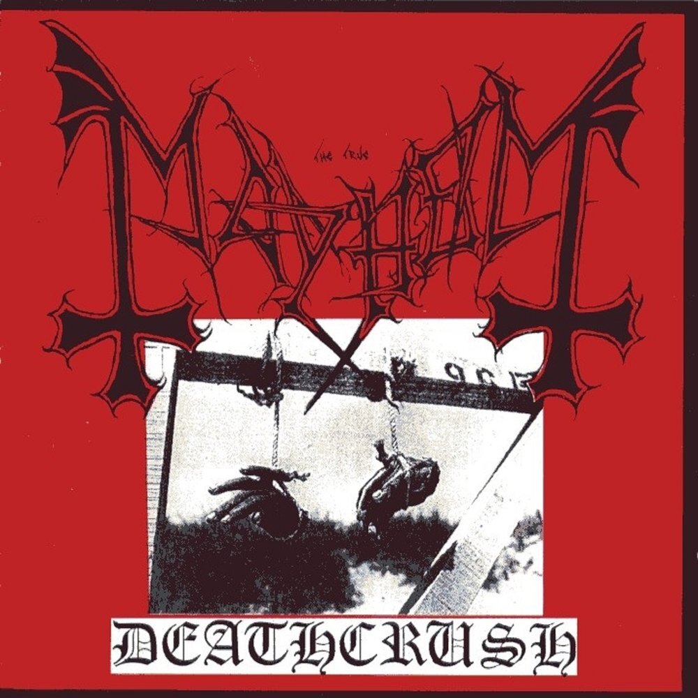 Обложка Mayhem - "Deathcrush"