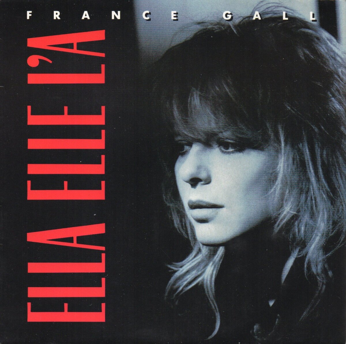 Gall ella. France Gall Ella. Ella elle l'a. Ella Ella la France Gall. Франс Галль альбомы.