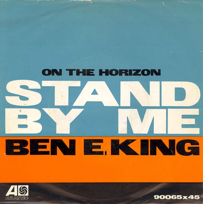 Обложка сингла  "Stand By Me" американского автора и исполнителя песен Ben E. King