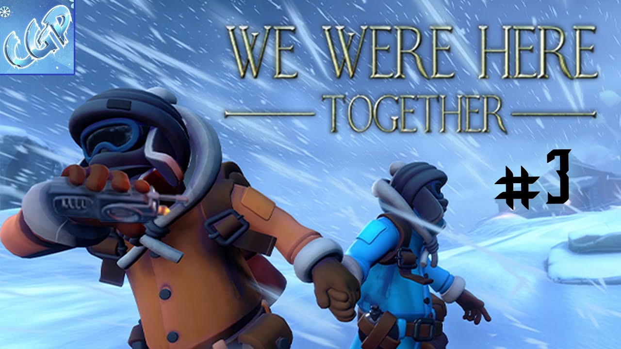 We Were Here Together ► Финал игры! Прохождение игры - 3