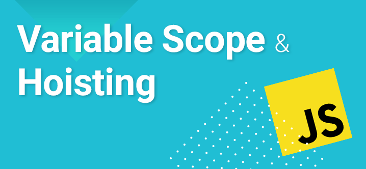 Область видимости( Scope ) и поднятие( hoisting )