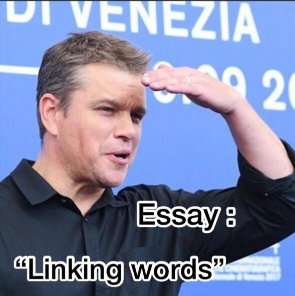 Every linking word in essay is like the icing on the cake! 