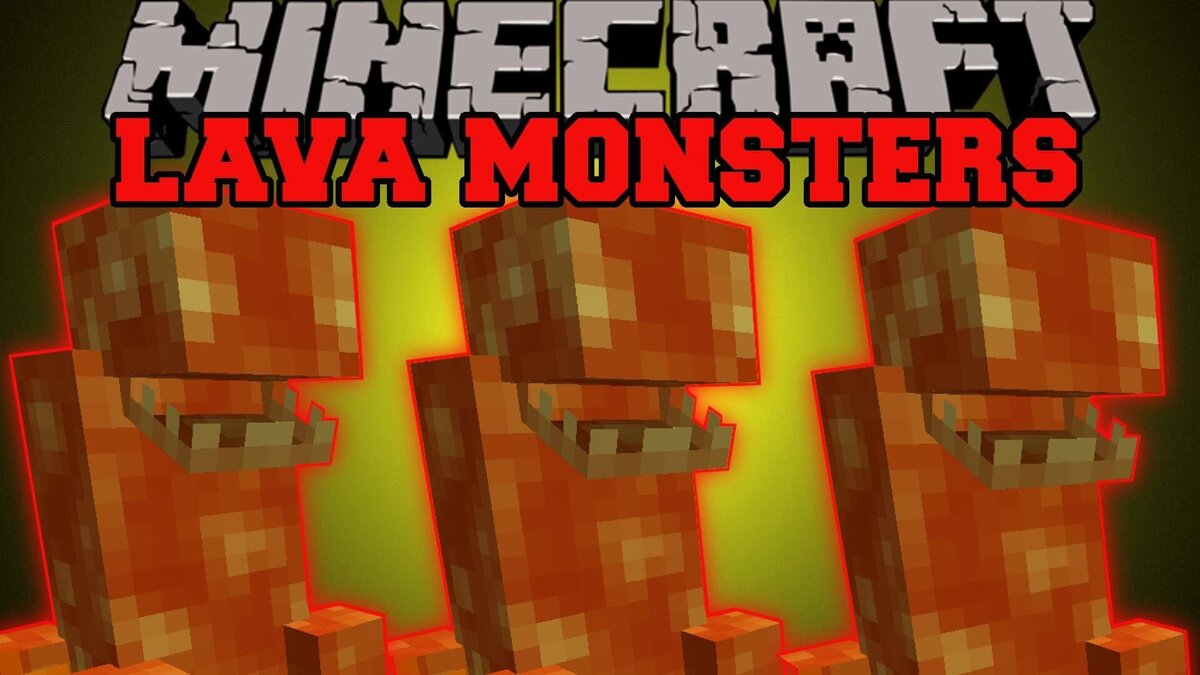 Мод на лавового монстра