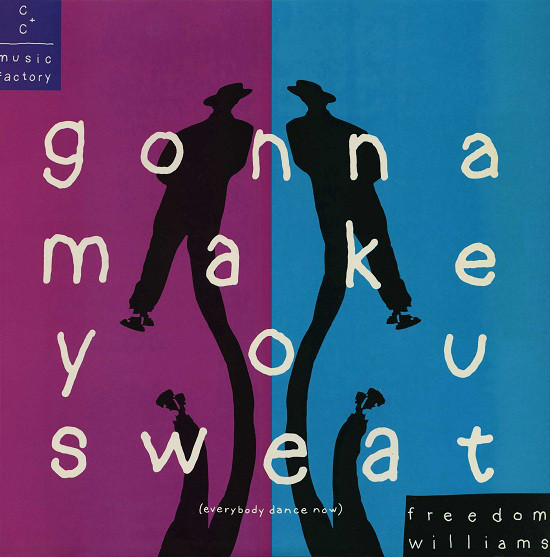 Обложка сингла "Gonna Make You Sweat (Everybody Dance Now)" американской группы C + C Music Factory