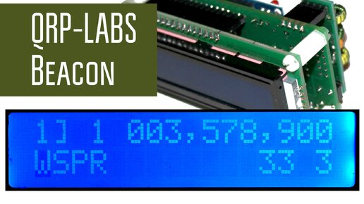 Маяк от QRP-LABS. WSPR/CW/QRSS multimode beacon.